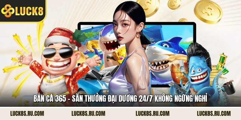 Bắn Cá 365
