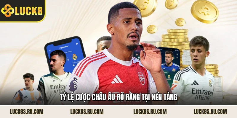 Tỷ lệ cược châu Âu rõ ràng tại nền tảng